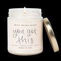 Sweet Water Decor You Got This 9oz Clear Jar Soy Candle